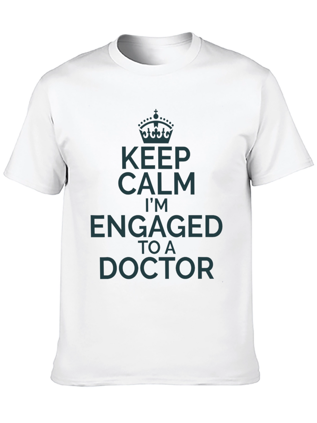 Keep Calm Engaged to a Doctor T-Shirt