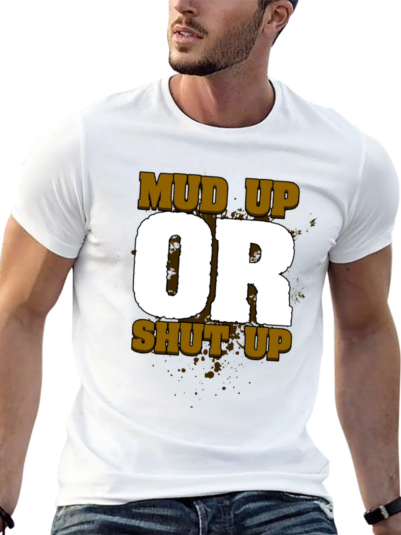 Mud Up or Shut Up Mens Black T-Shirt