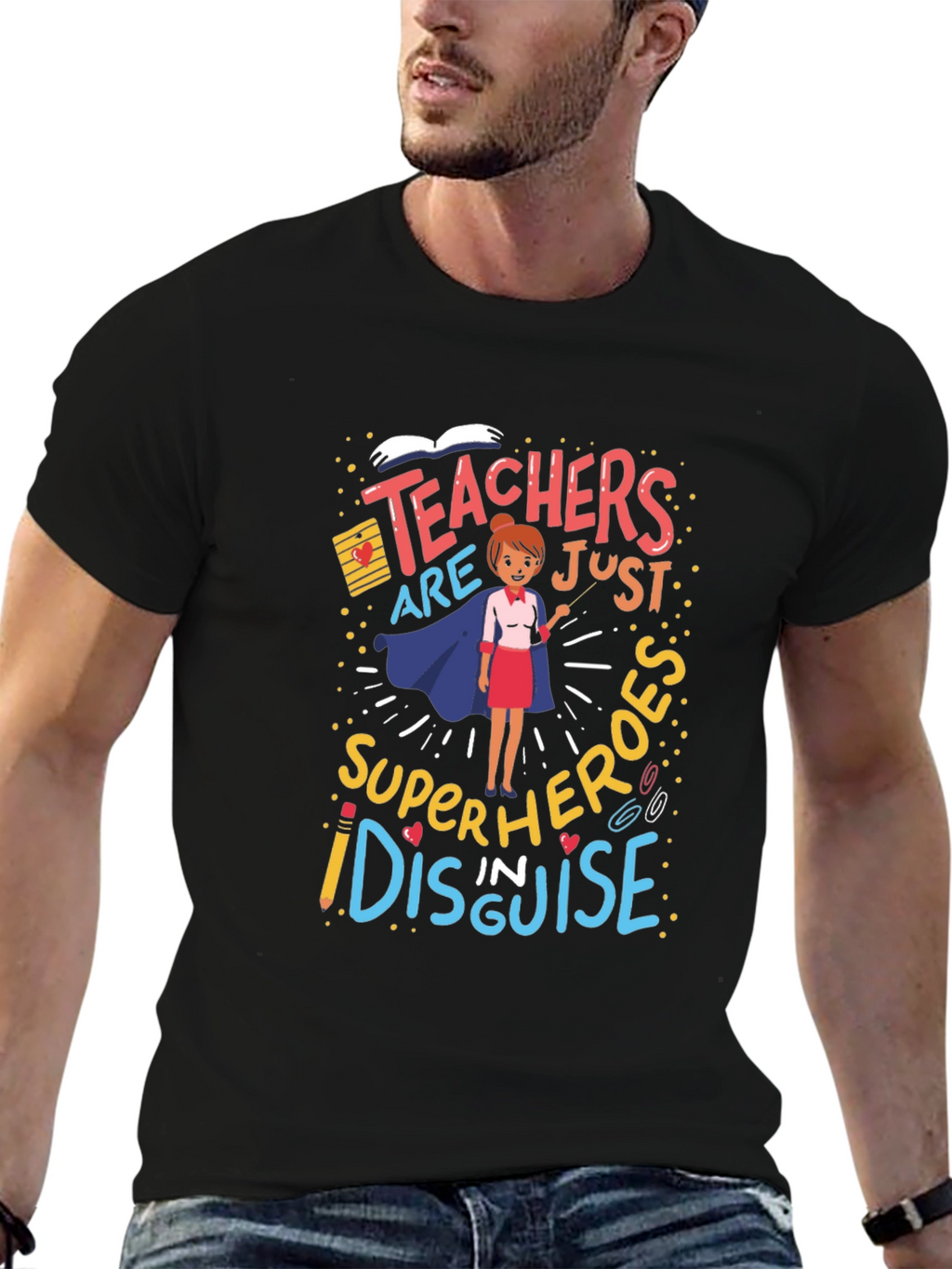 Teachers are Superheroes T-Shirt