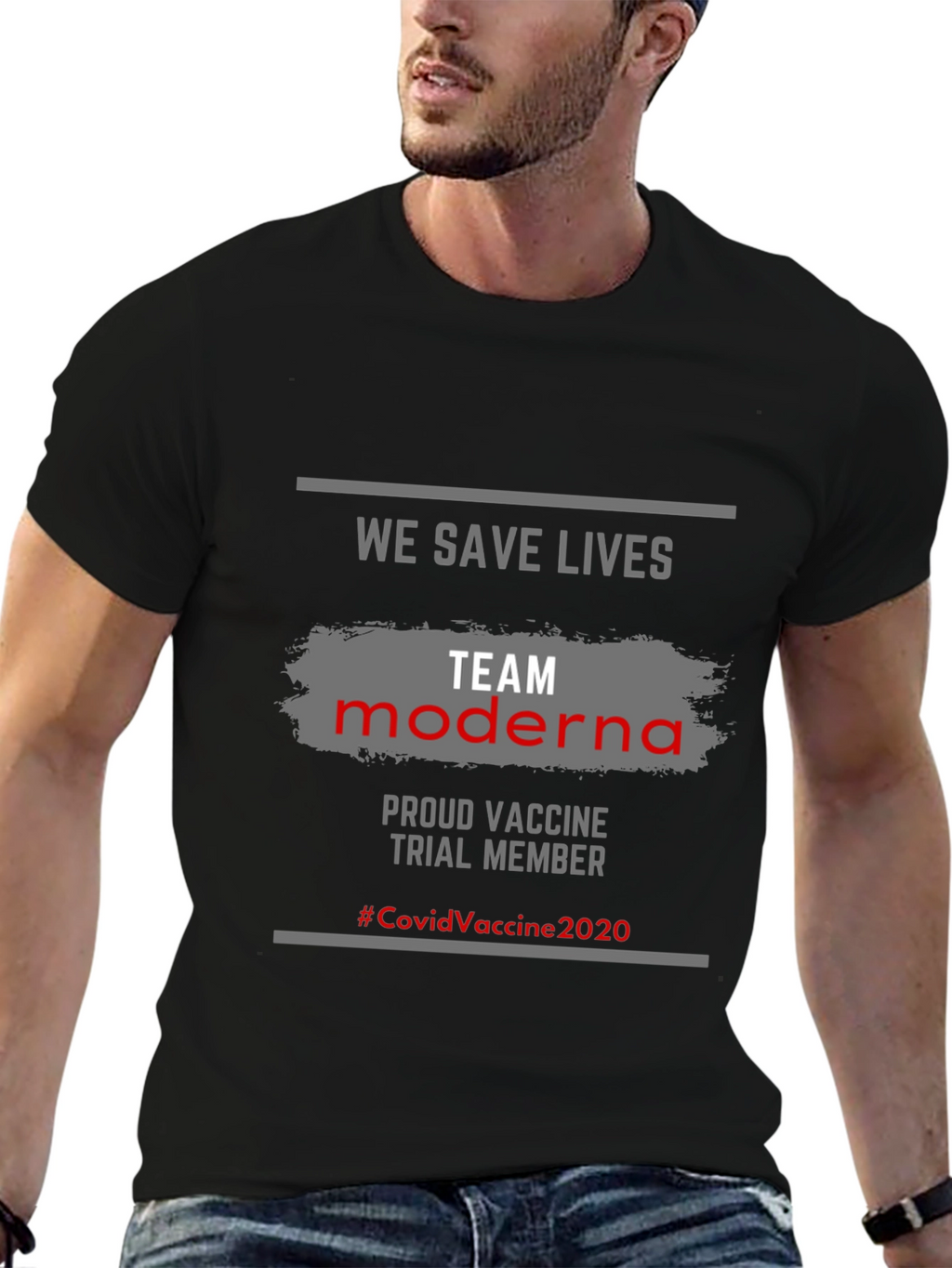 We Save Lives Team Moderna Vaccine T-Shirt