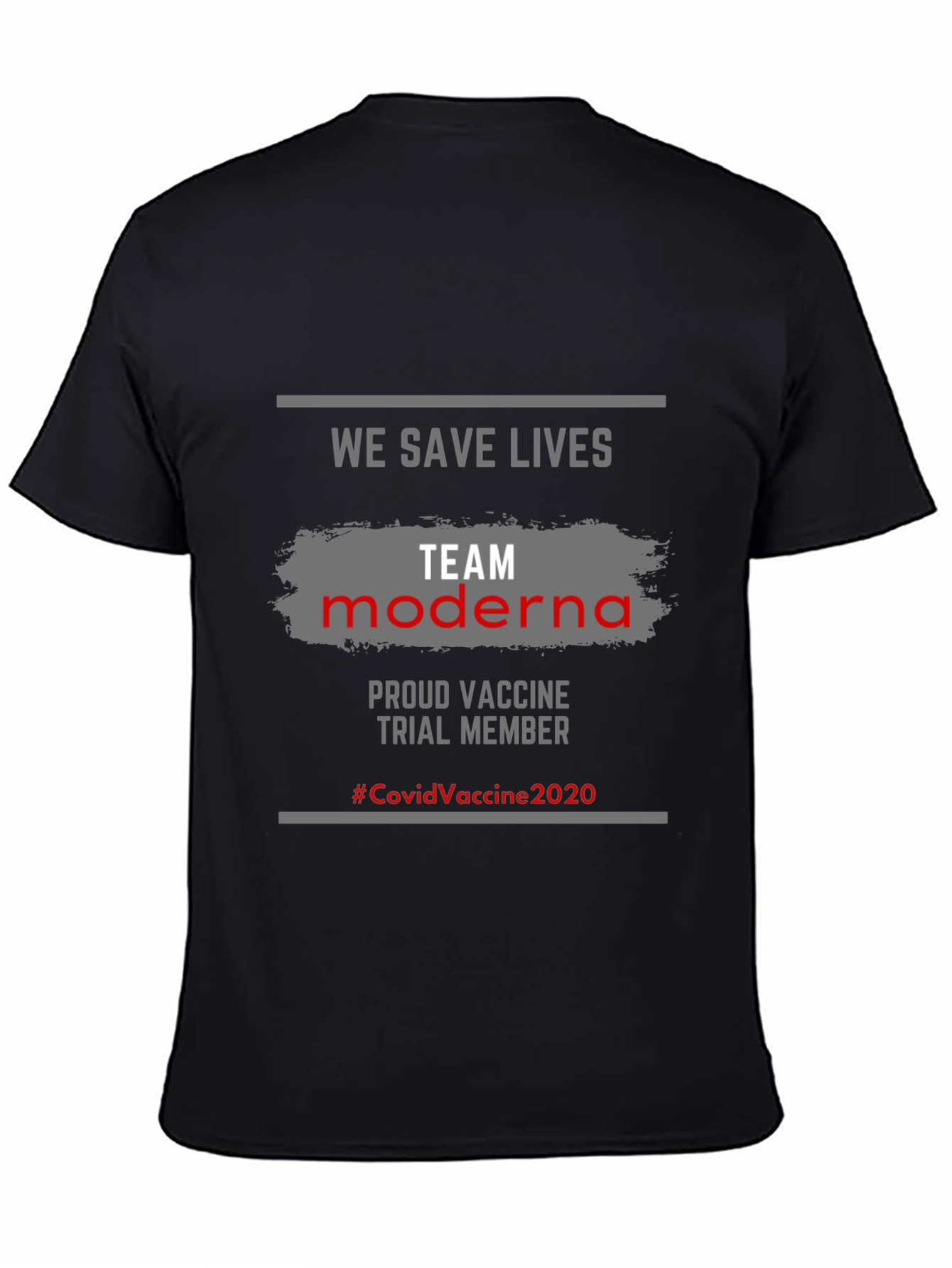 We Save Lives Team Moderna Vaccine T-Shirt