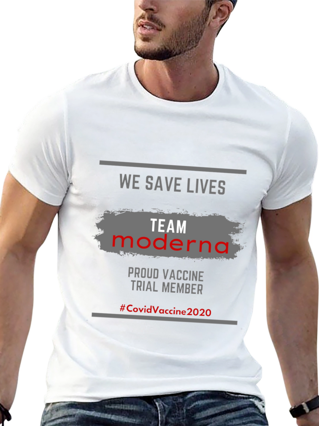 We Save Lives Team Moderna Vaccine T-Shirt
