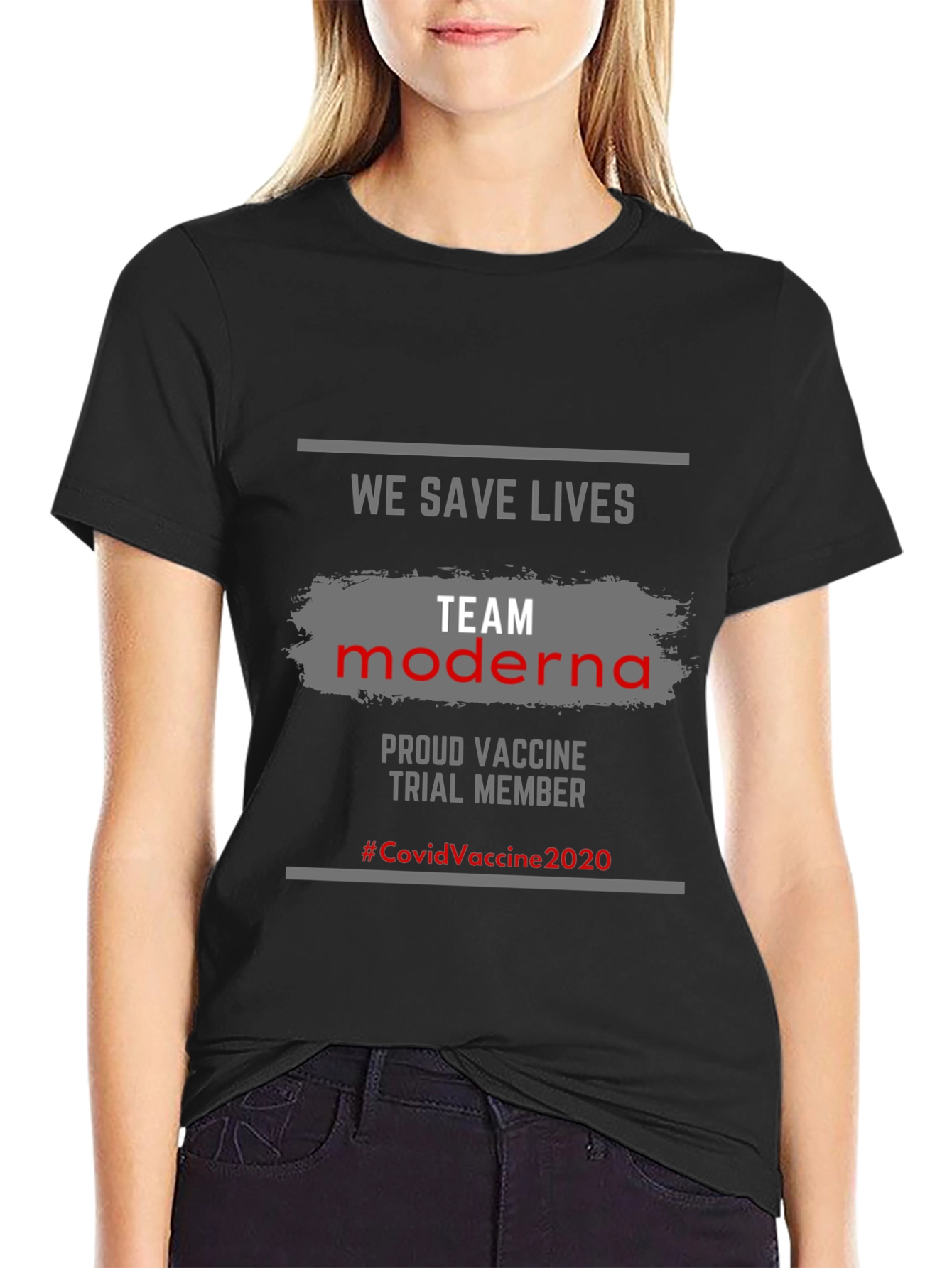 We Save Lives Team Moderna Vaccine T-Shirt