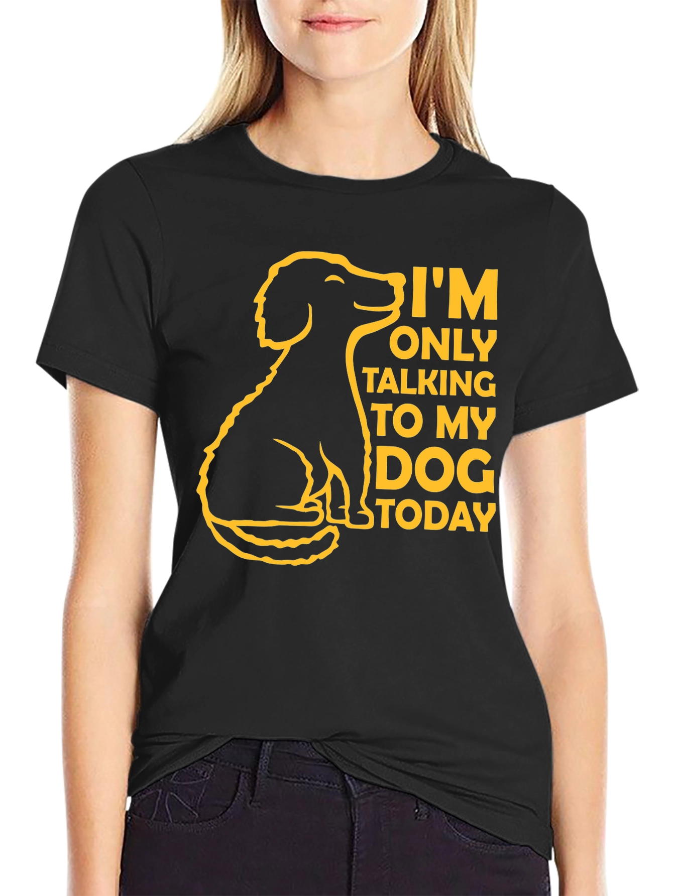 Dog Lover T-Shirt - Im Only Talking to My Dog Today