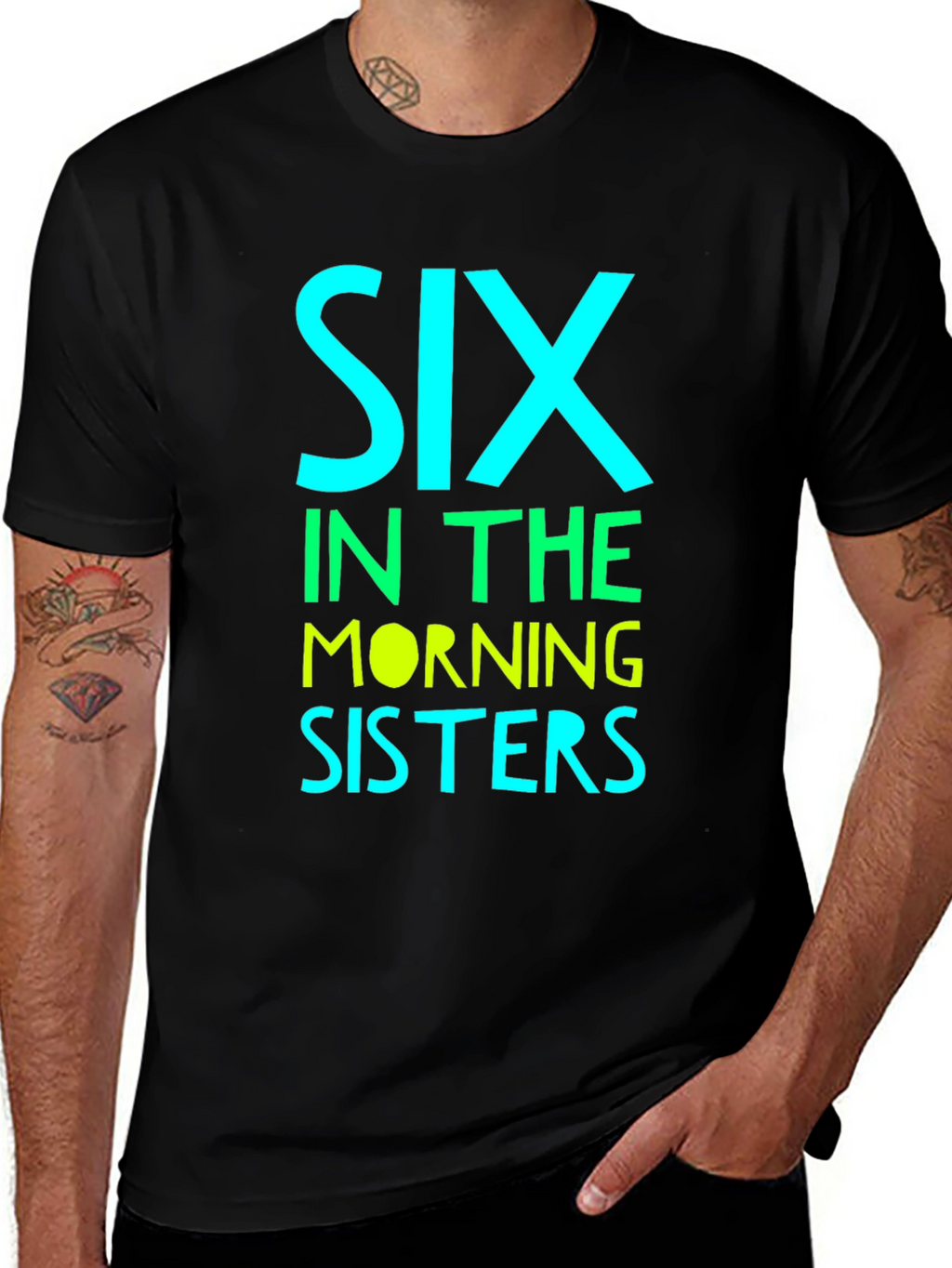 Six in the Morning Sisters T-Shirt