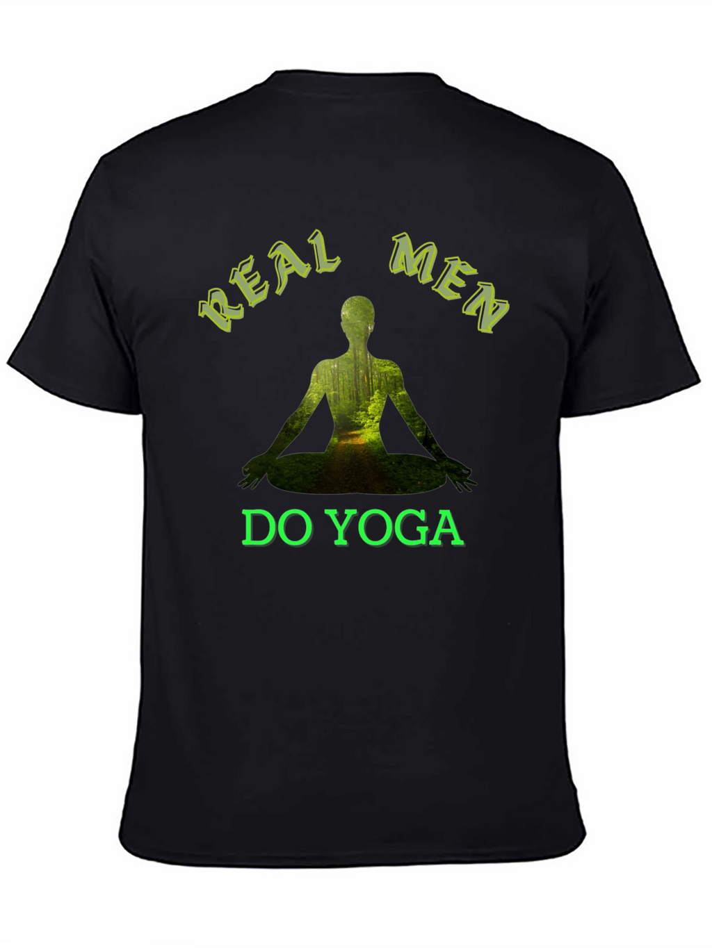 Real Men Do Yoga T-Shirt - Nature Inspired Design