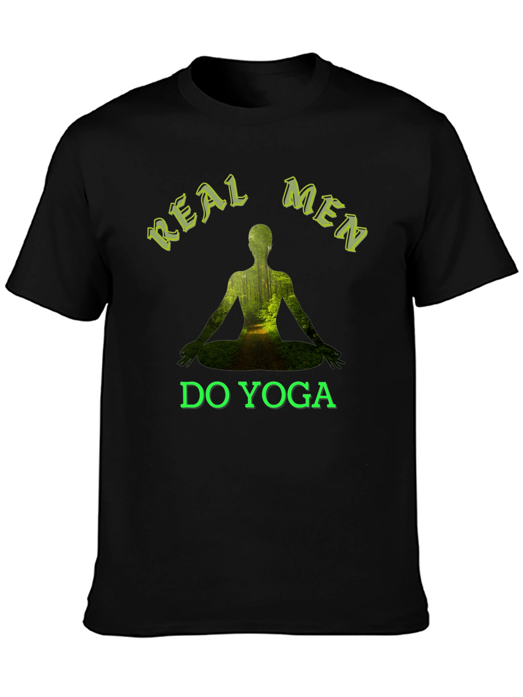 Real Men Do Yoga T-Shirt - Nature Inspired Design