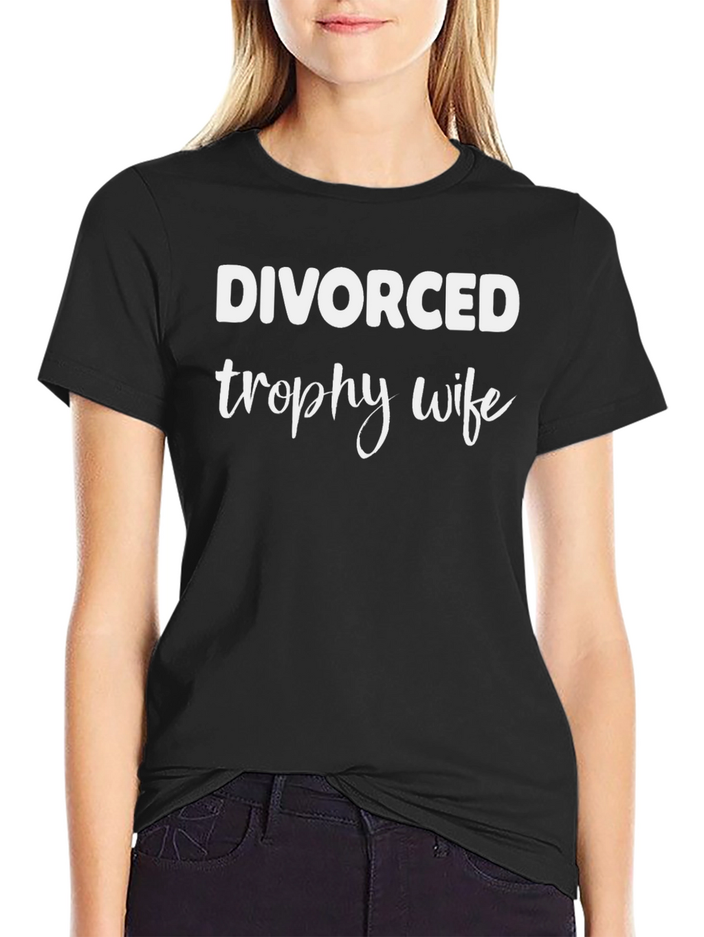 Divorced Trophy Wife Graphic T-Shirt