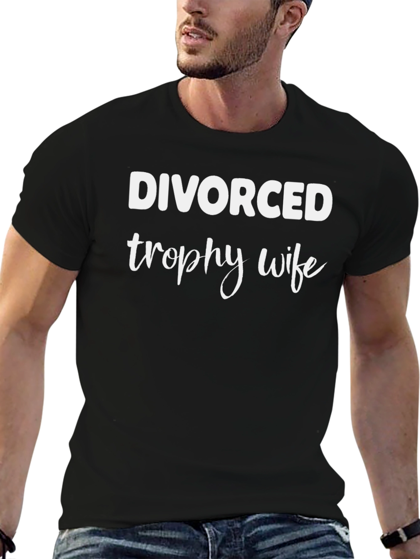 Divorced Trophy Wife Graphic T-Shirt