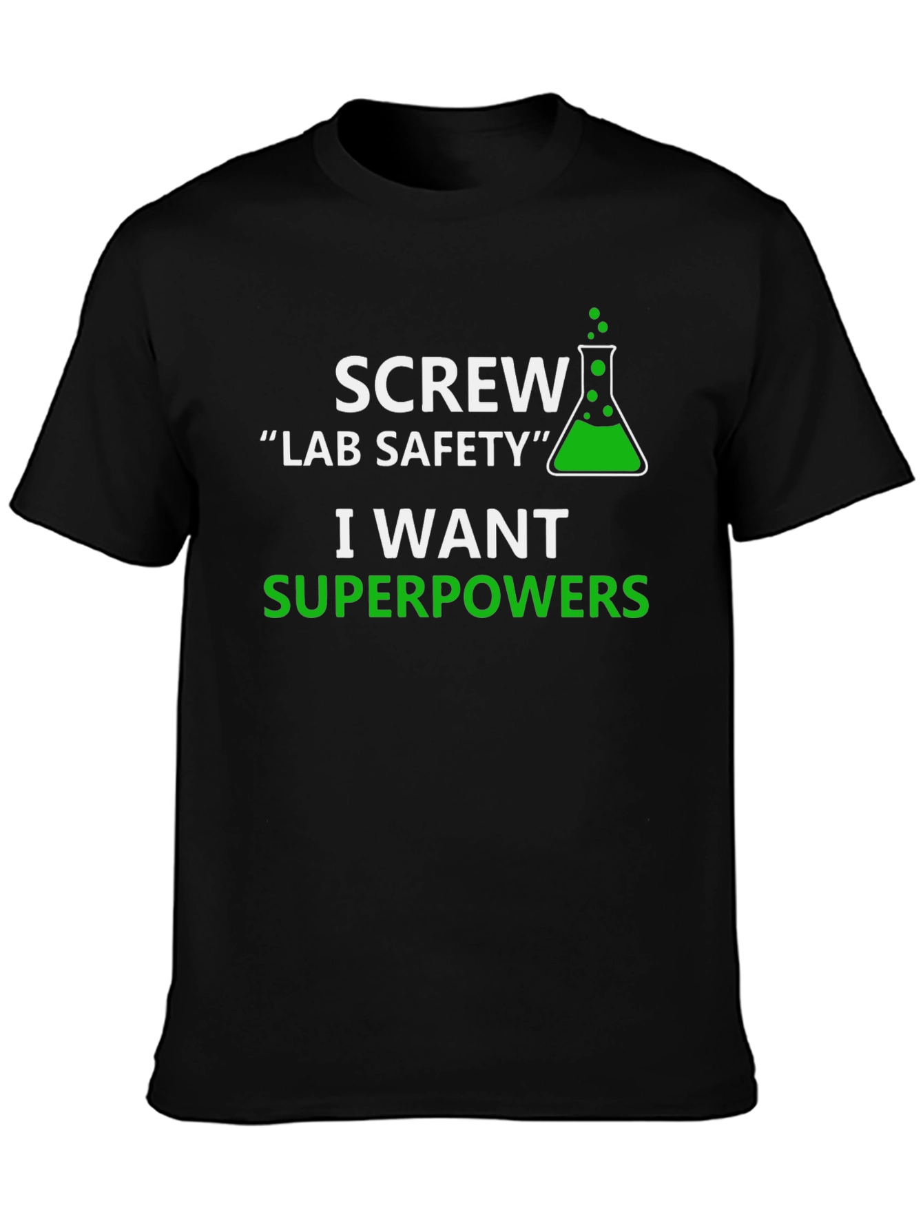 Screw Lab Safety T-Shirt - Superpowers