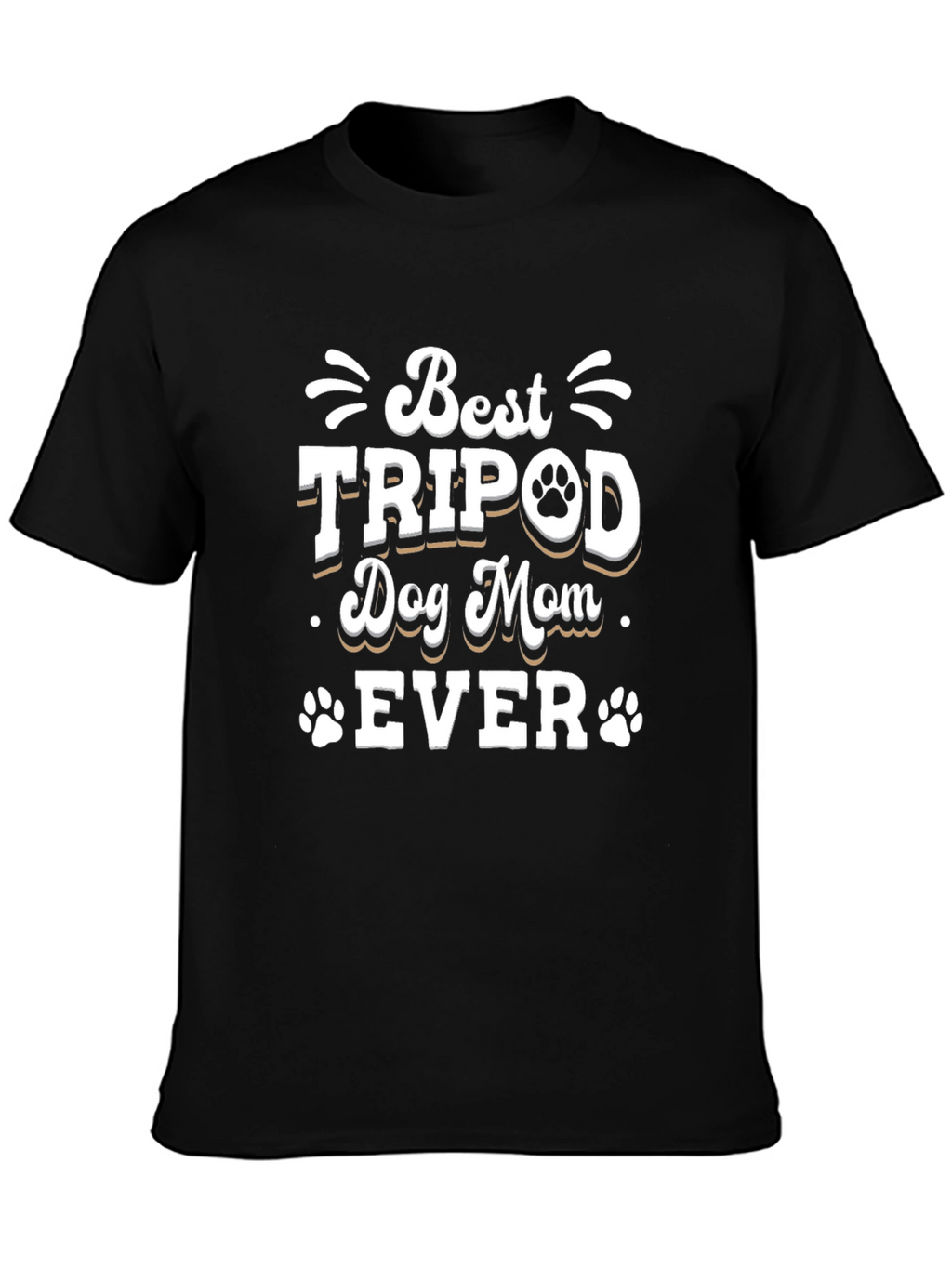 Best Tripod Dog Mom Ever T-Shirt