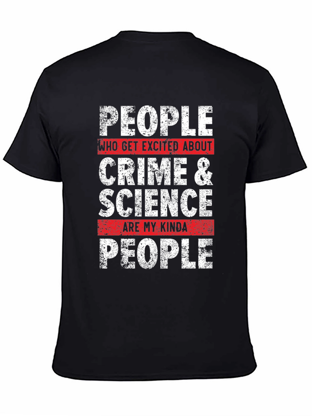 Crime & Science People T-Shirt