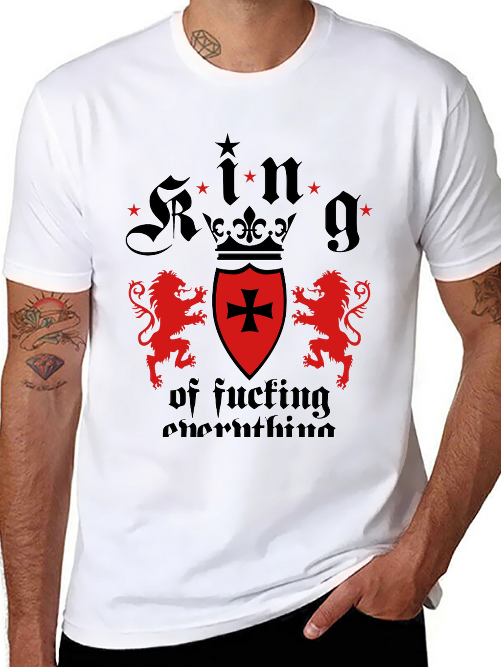 King of Fucking Everything Graphic Tee