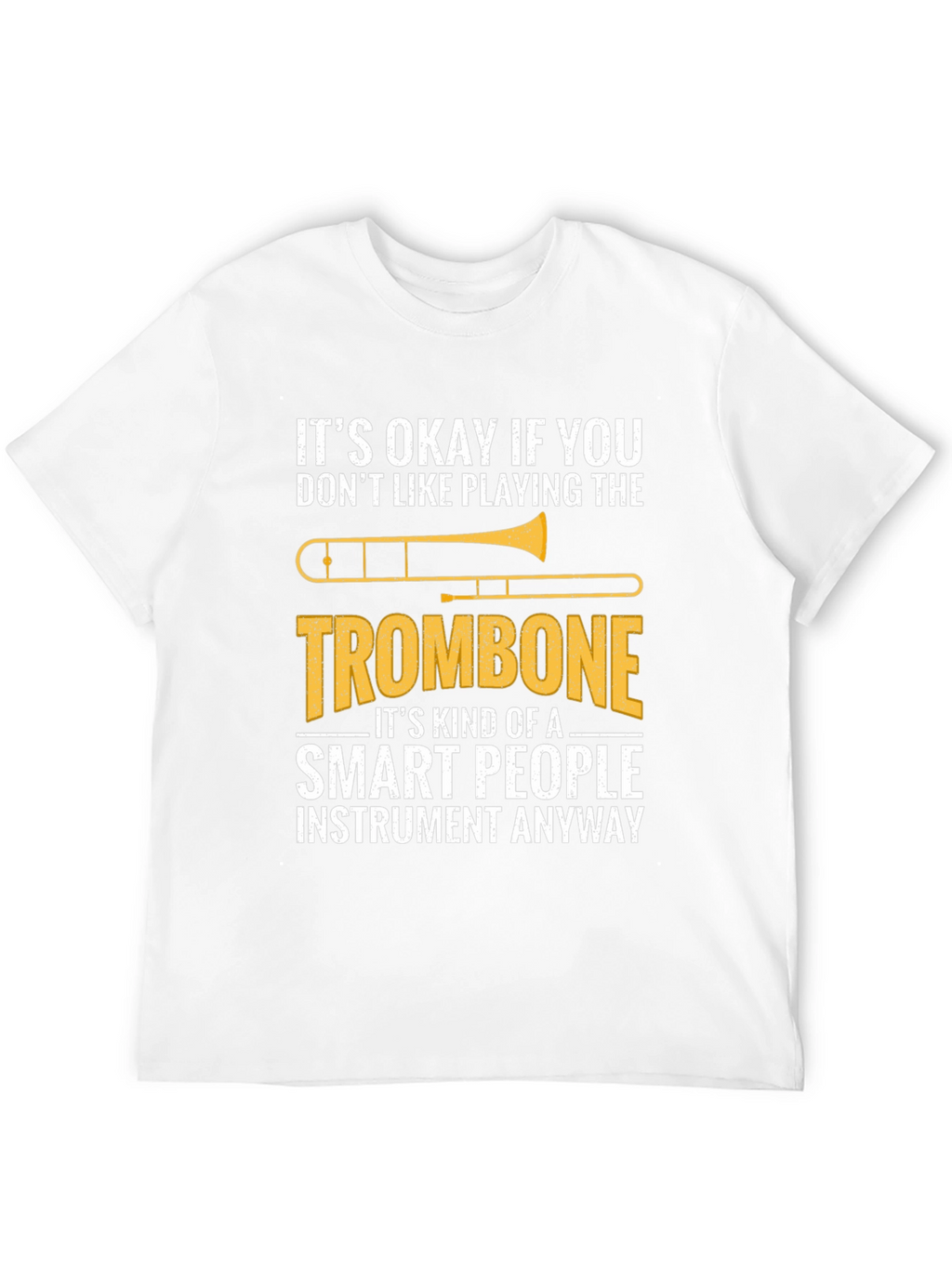 Smart People Trombone Player Funny Musician T-Shirt
