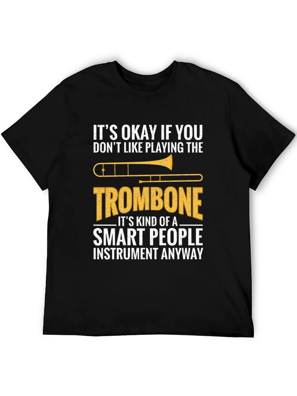 Smart People Trombone Player Funny Musician T-Shirt