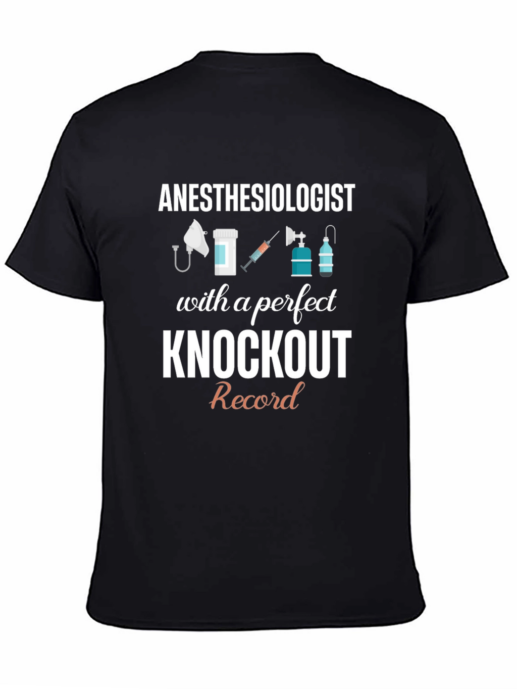 Anesthesiologist Knockout Record T-Shirt