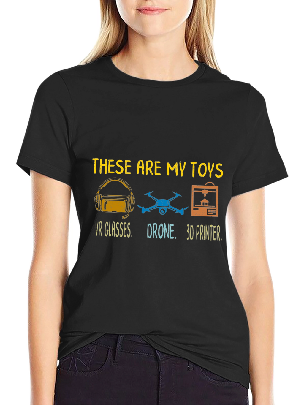 These Are My Toys T-Shirt: VR Drone 3D Printer