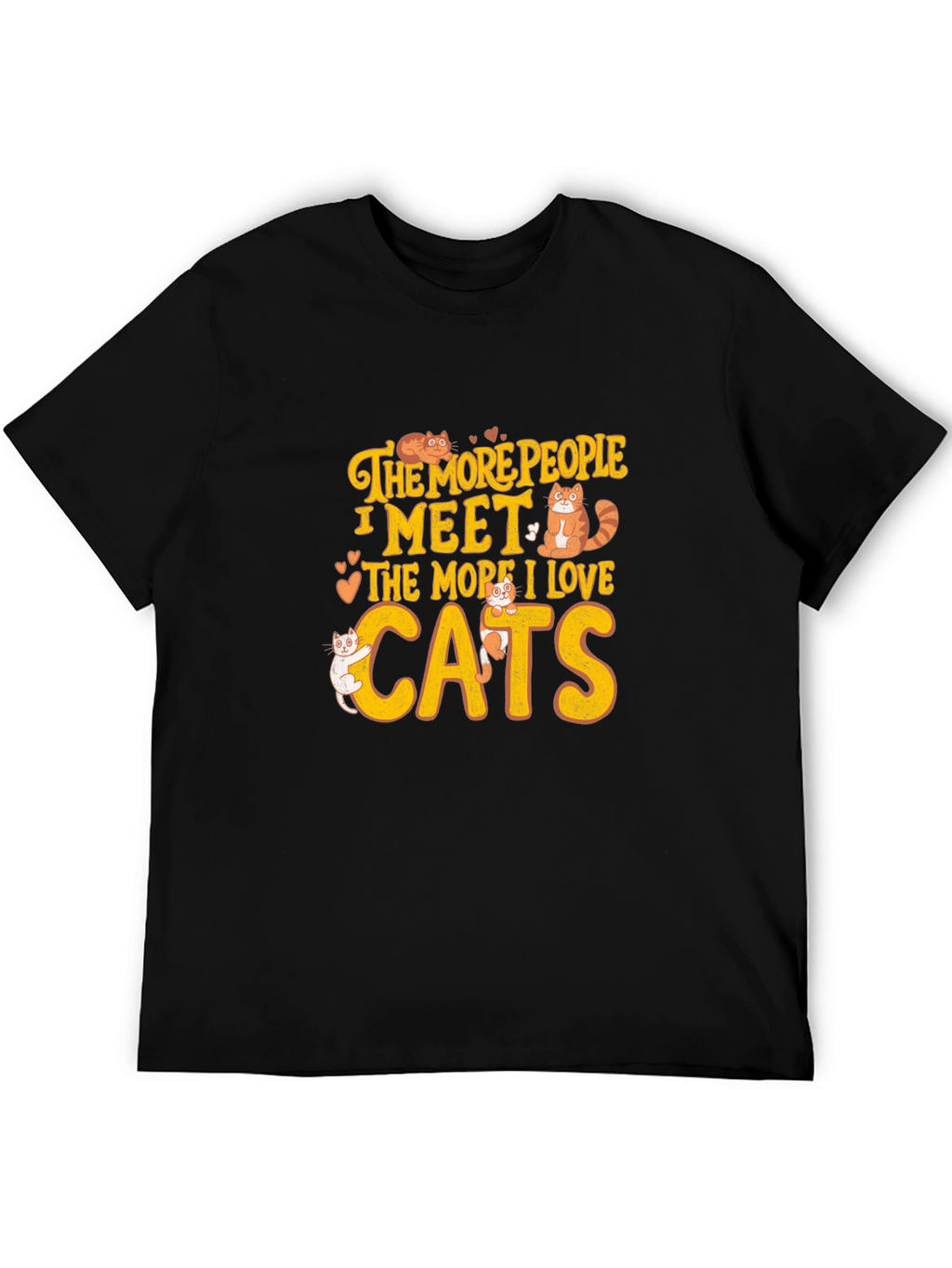 Cat Lover T-Shirt: The More I Love Cats