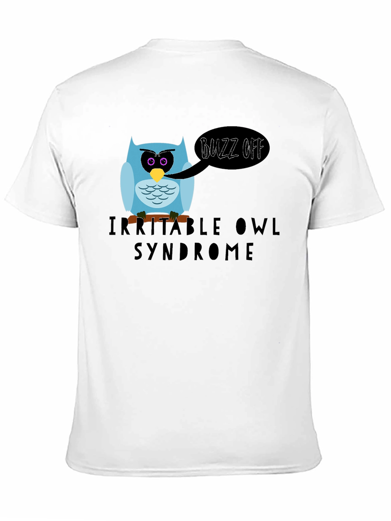 Irritable Owl Syndrome Graphic T-Shirt - Buzz Off!