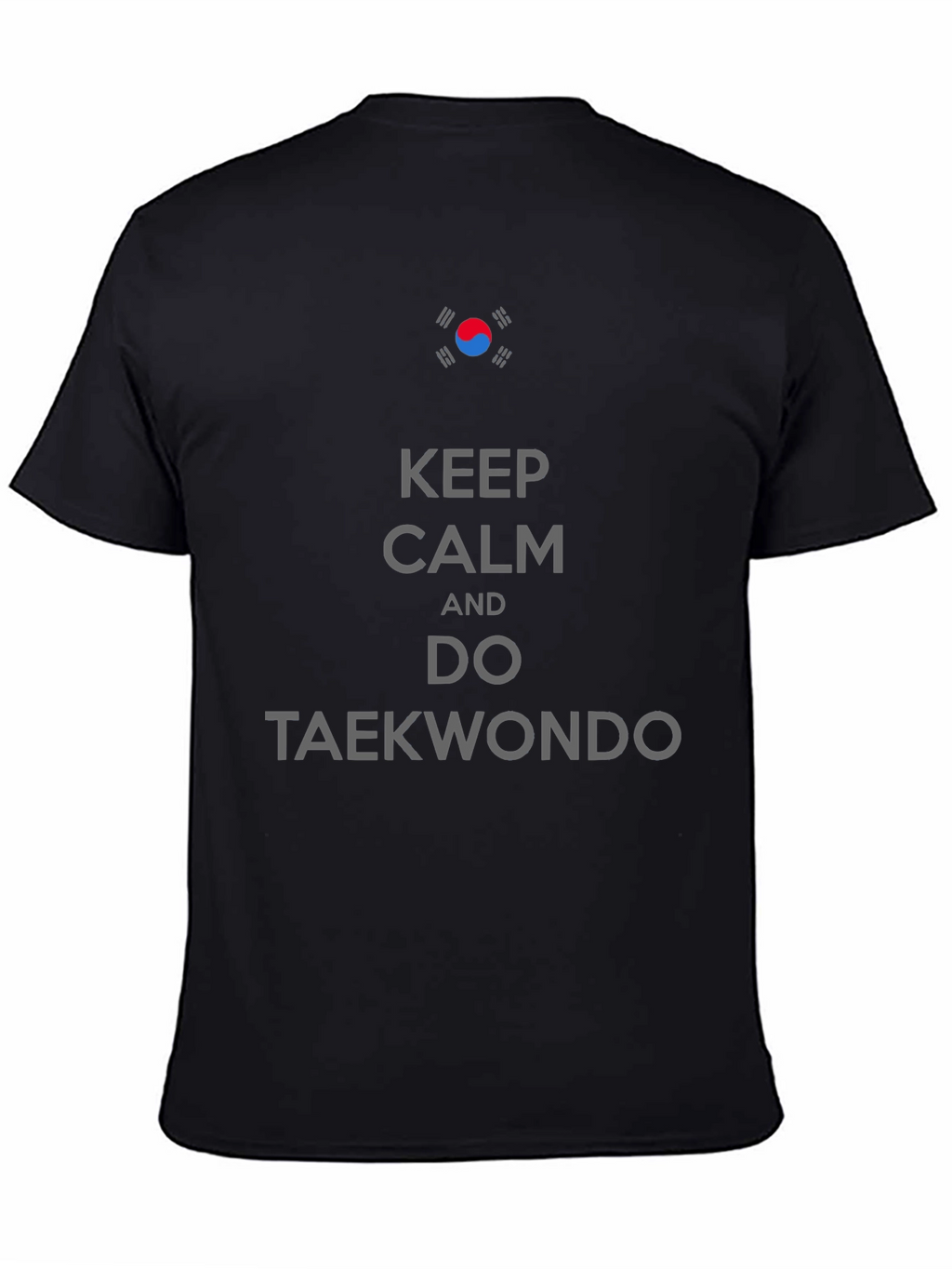 Keep Calm Do Taekwondo Black Tee