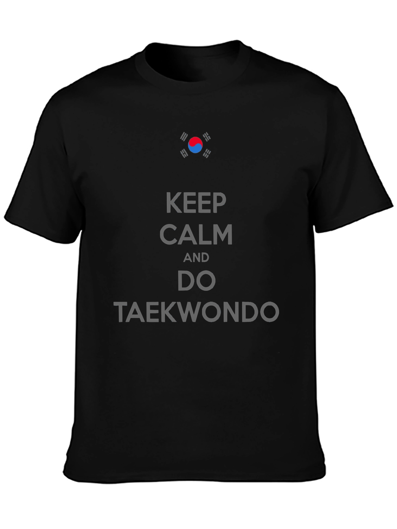 Keep Calm Do Taekwondo Black Tee