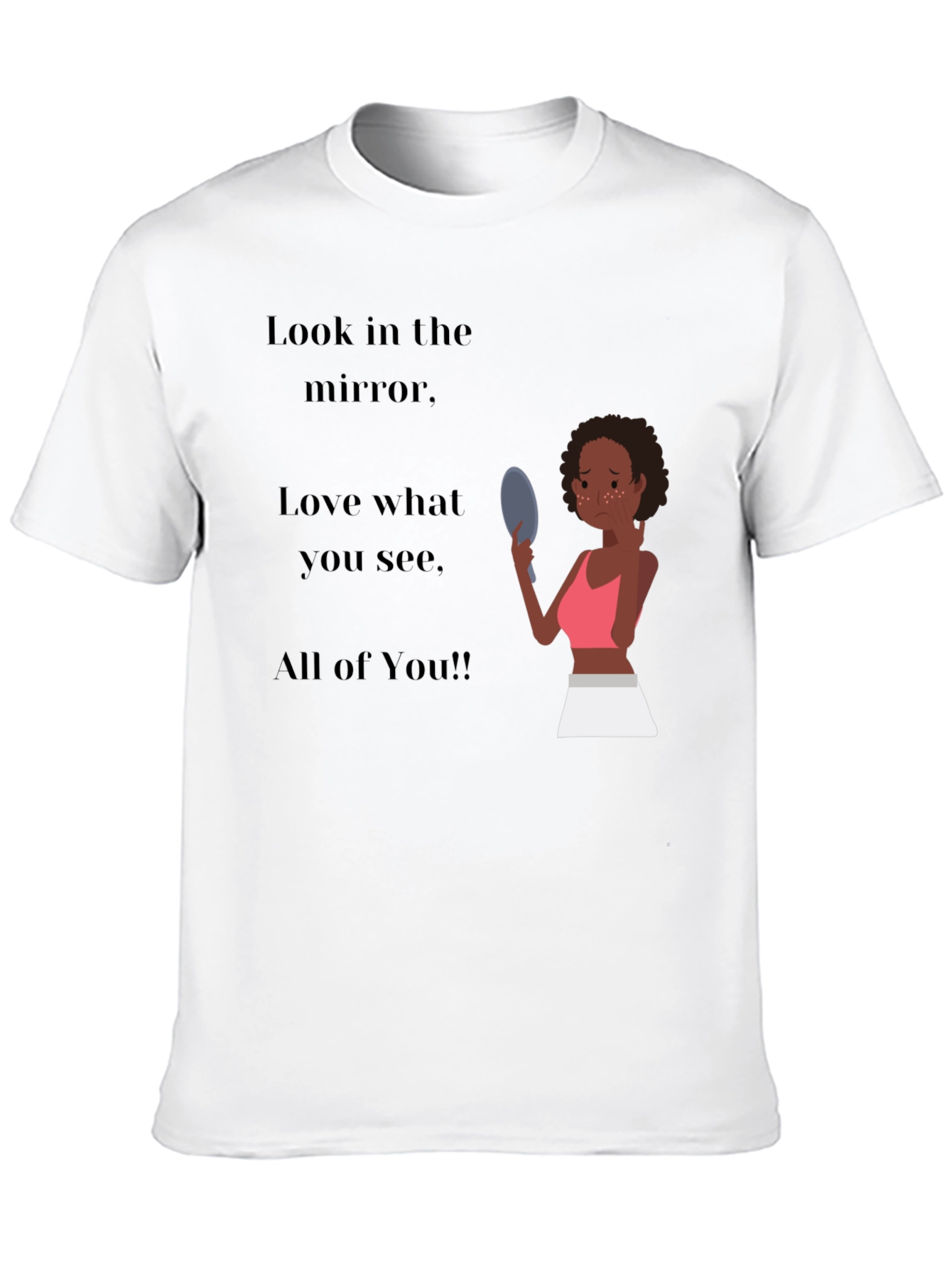 Empowering Black T-Shirt: Love the Mirror You See