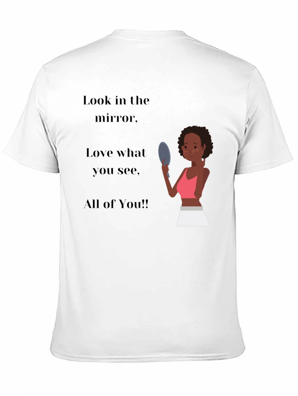 Empowering Black T-Shirt: Love the Mirror You See