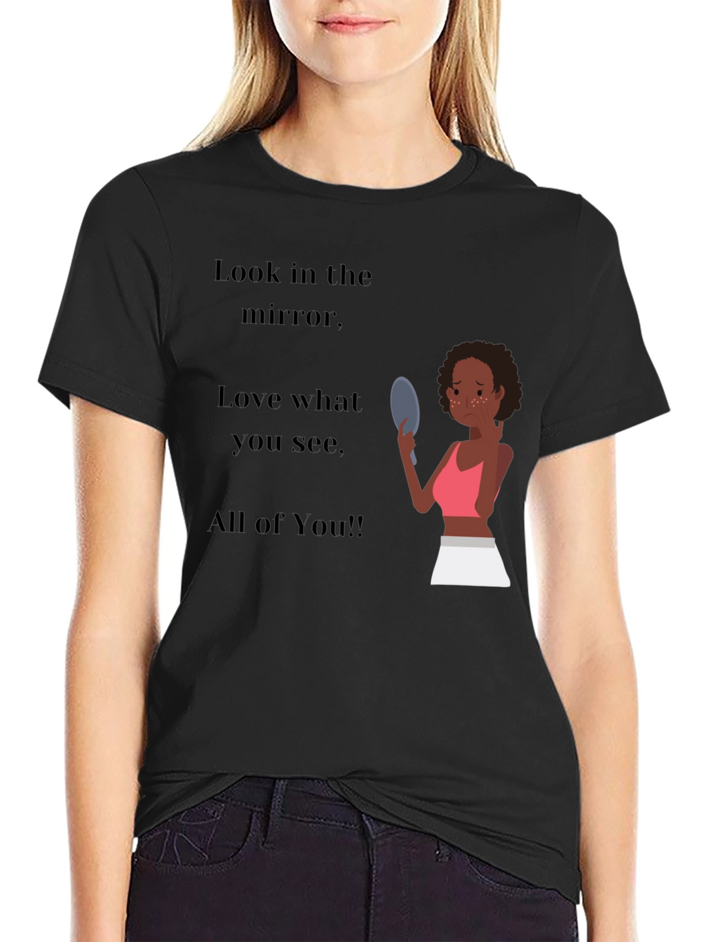 Empowering Black T-Shirt: Love the Mirror You See