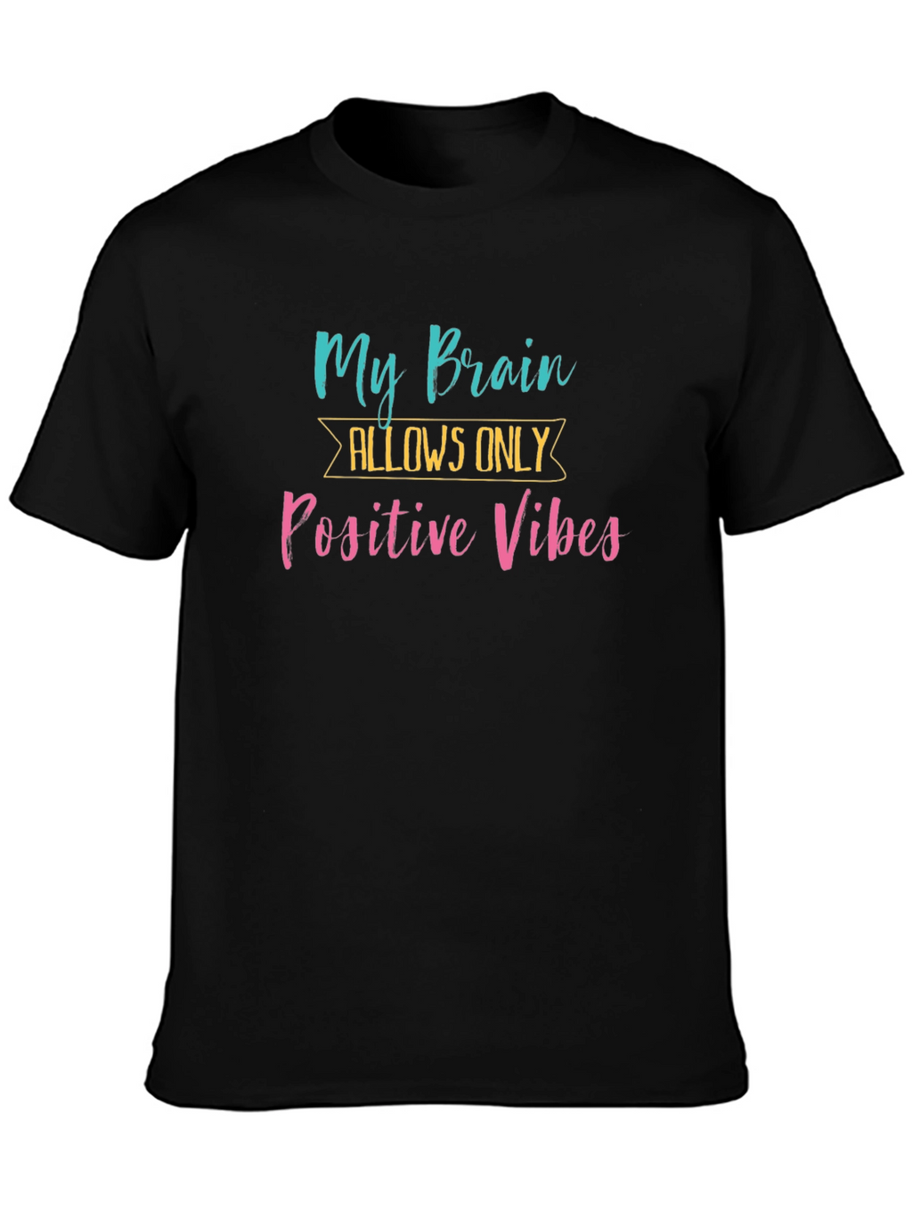 Positive Vibes Graphic Tee -  Black T-Shirt