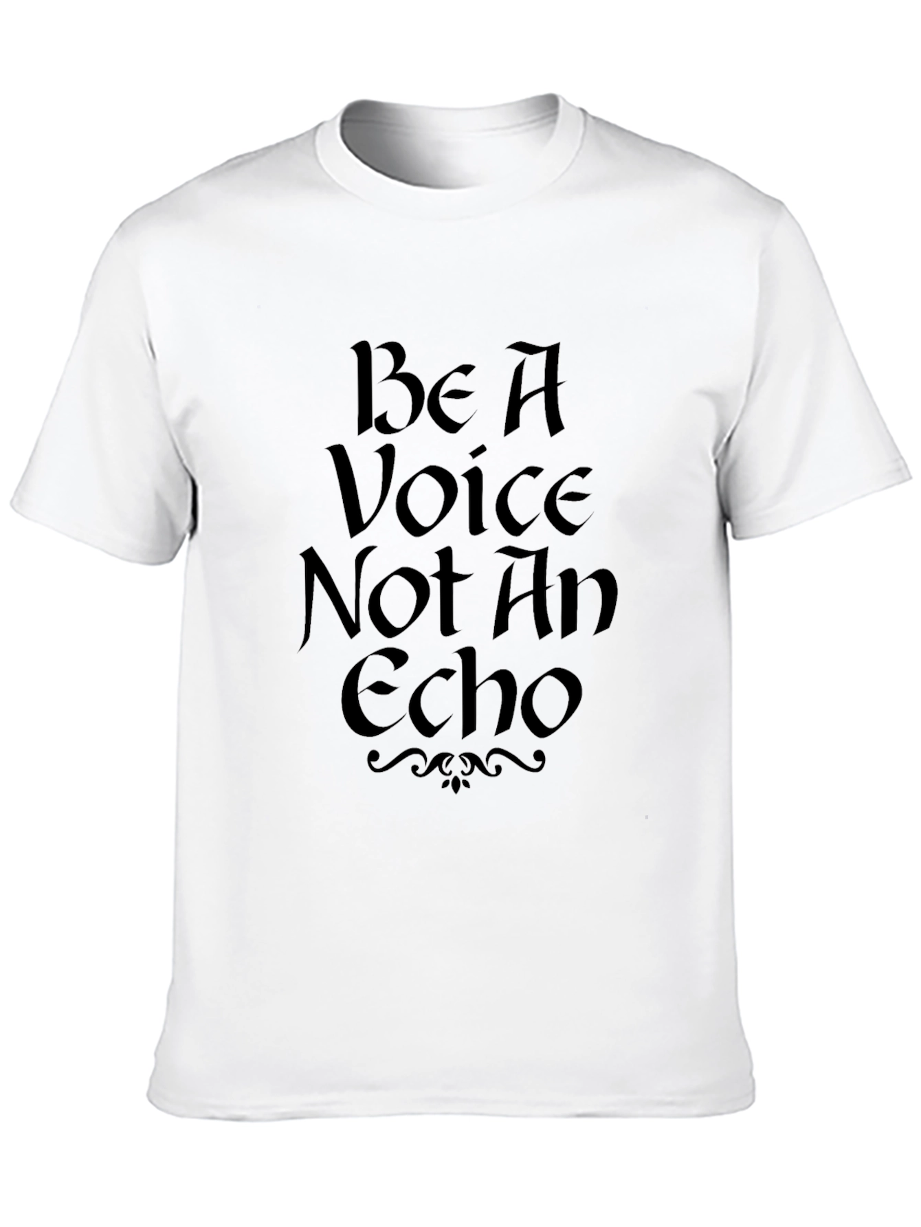 Be A Voice Not An Echo Graphic T-Shirt