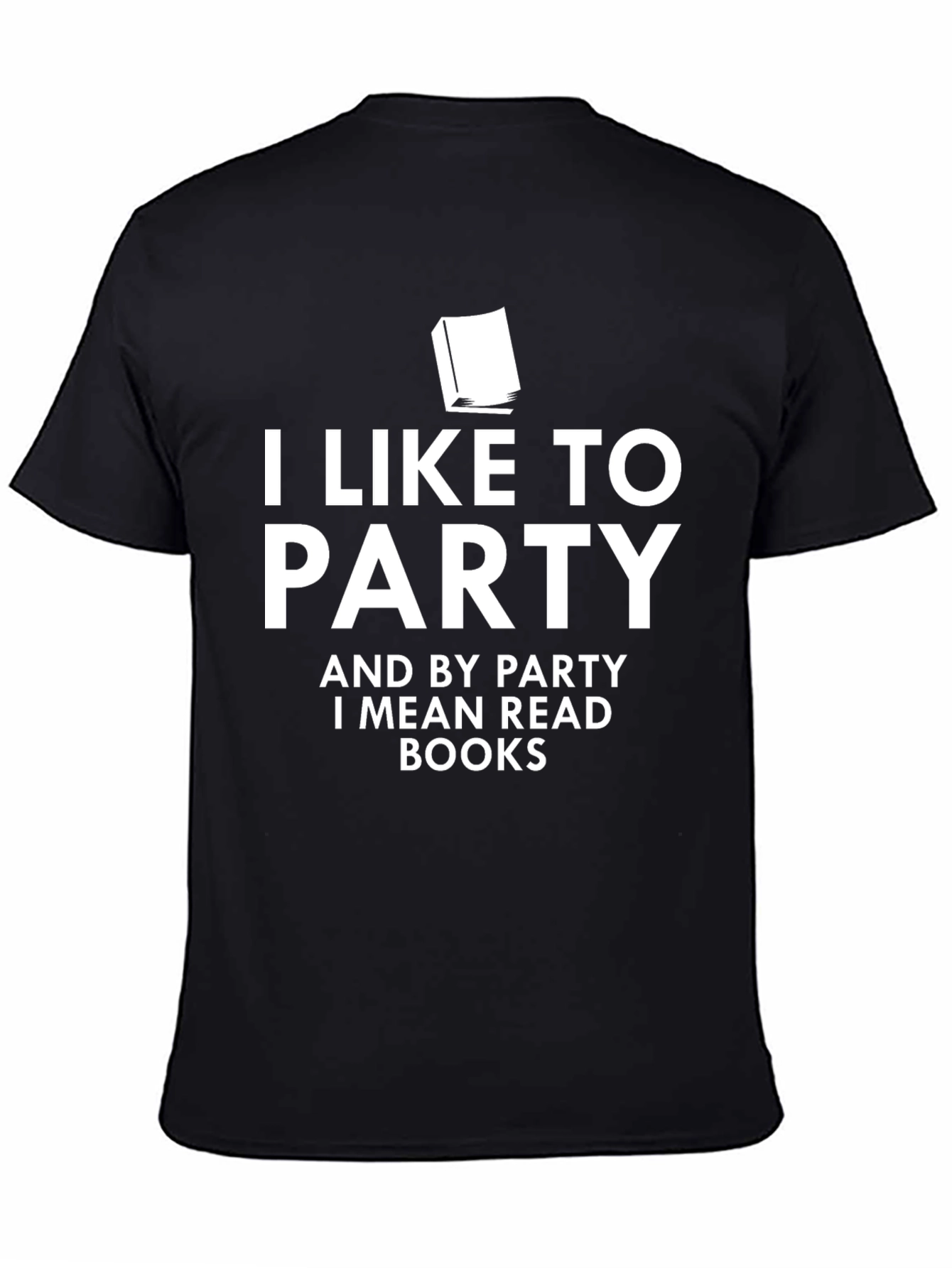 I Like to Party Read Books T-Shirt