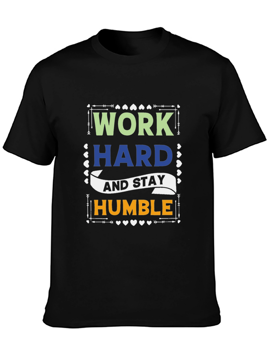 Work Hard Stay Humble Graphic Tee
