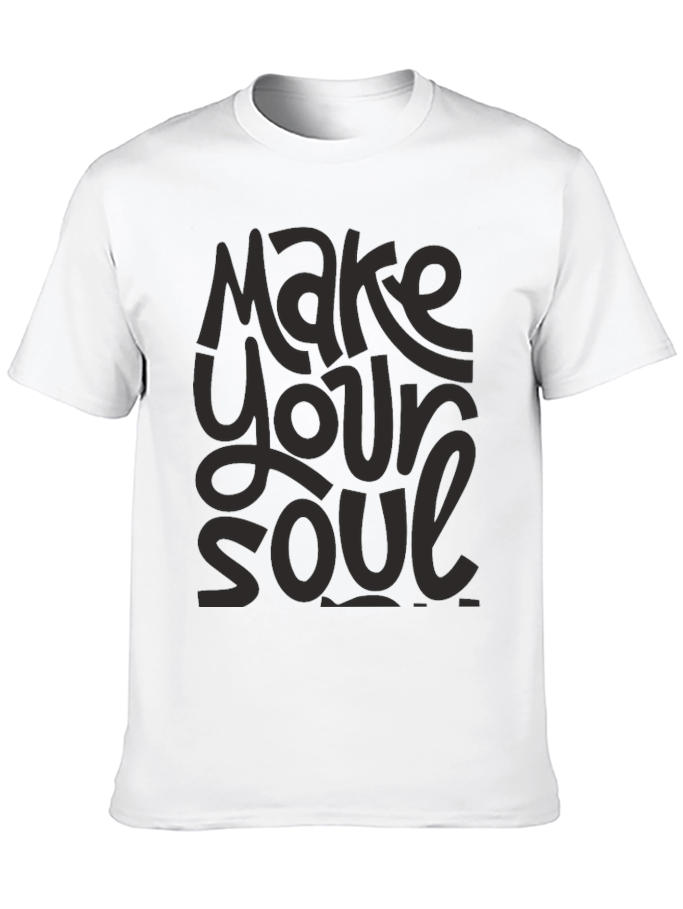 Make Your Soul T-Shirt - Graphic Print Tee