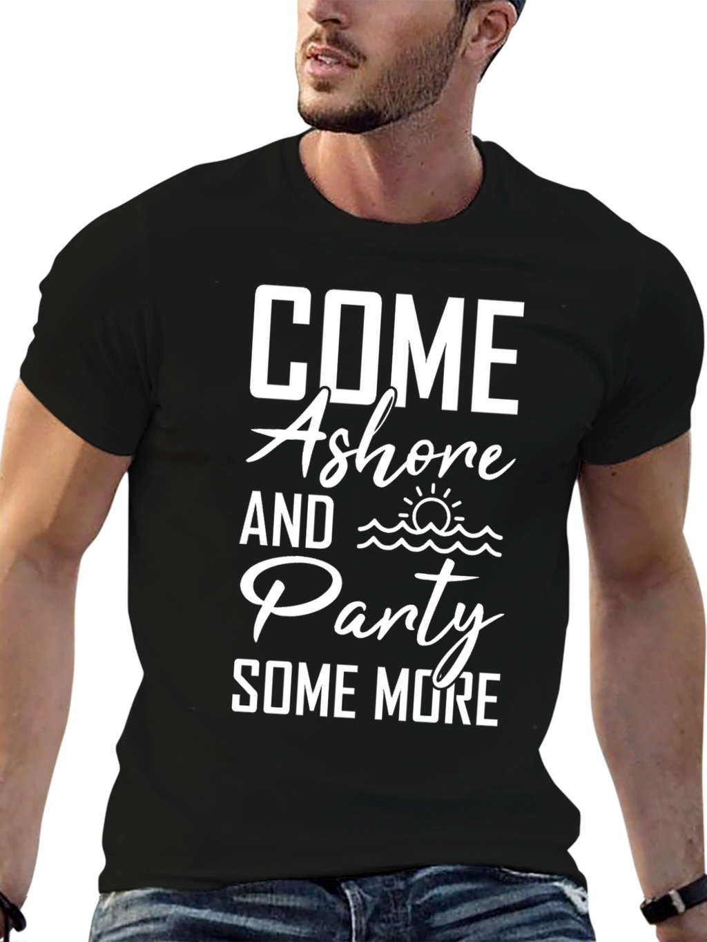Come Ashore and Party T-Shirt