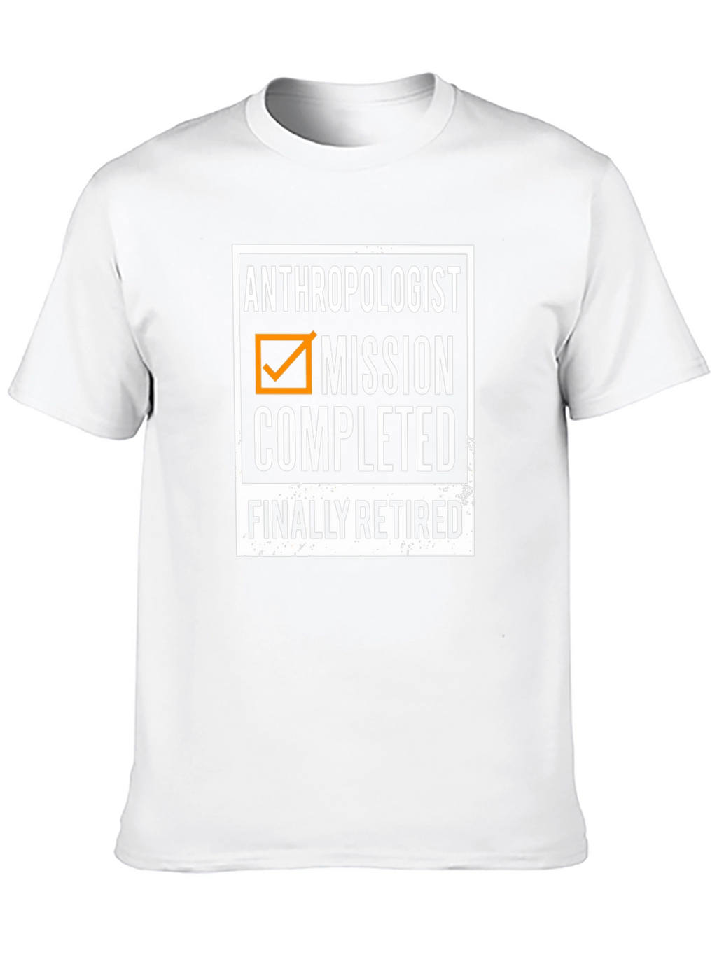 Anthropologist Mission Completed Retired T-Shirt