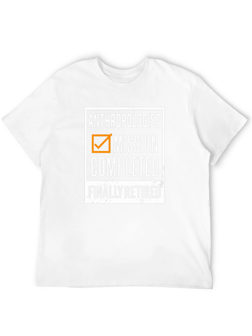Anthropologist Mission Completed Retired T-Shirt