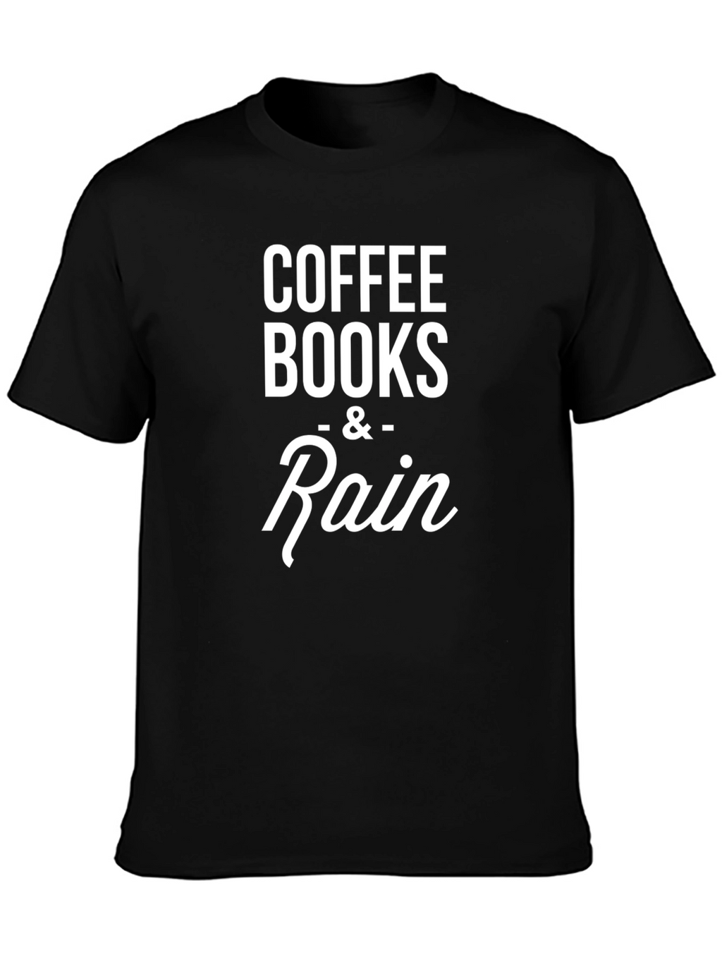 Coffee Books & Rain - Unisex T-Shirt