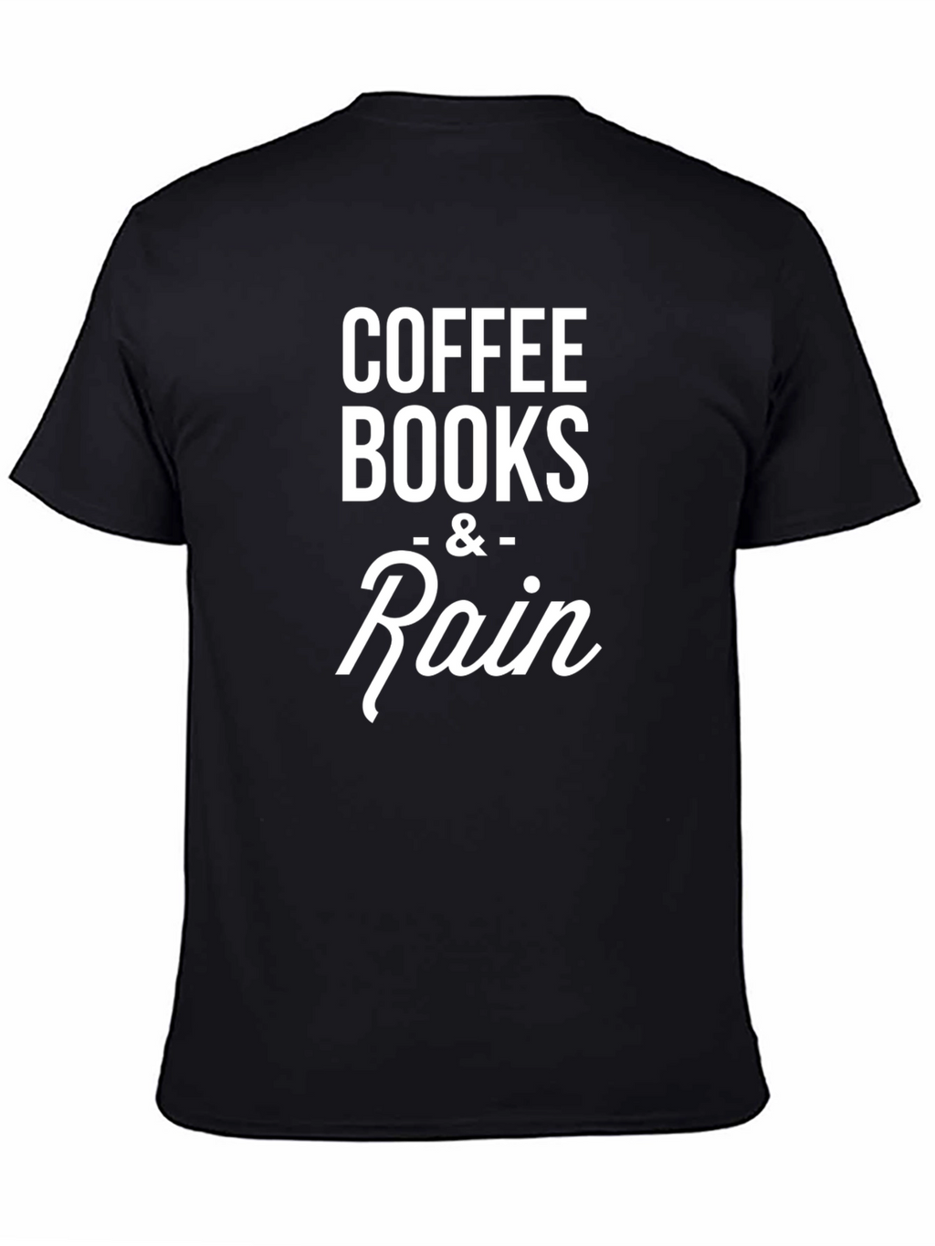 Coffee Books & Rain - Unisex T-Shirt