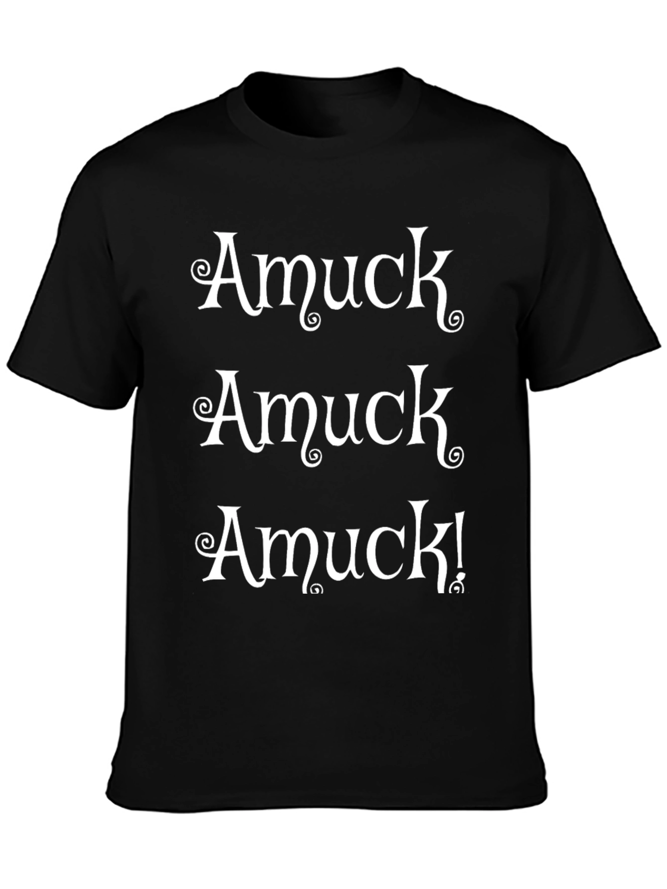 Amuck! Amuck! Amuck! Graphic T-Shirt