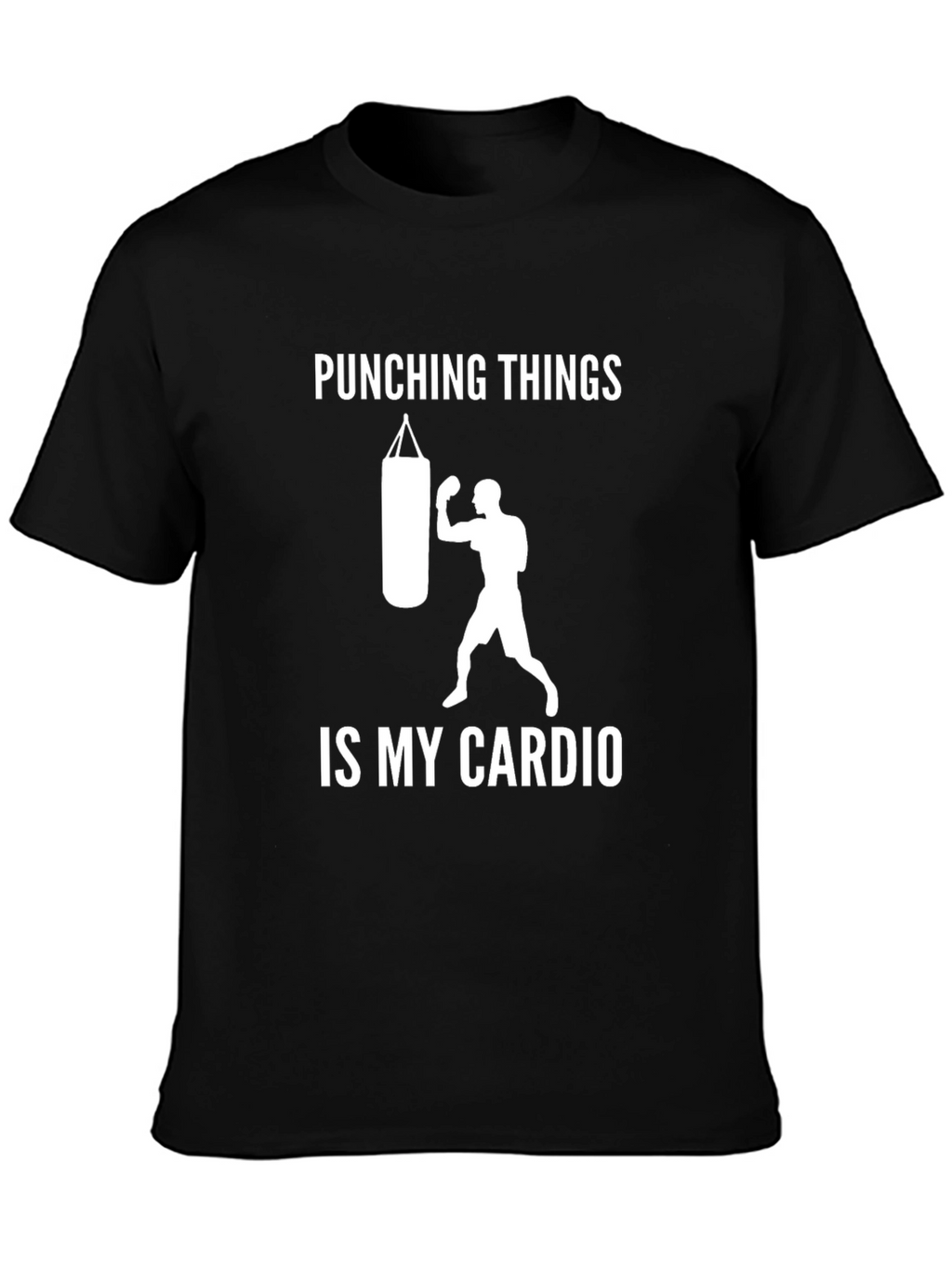 Punching Things Is My Cardio T-Shirt