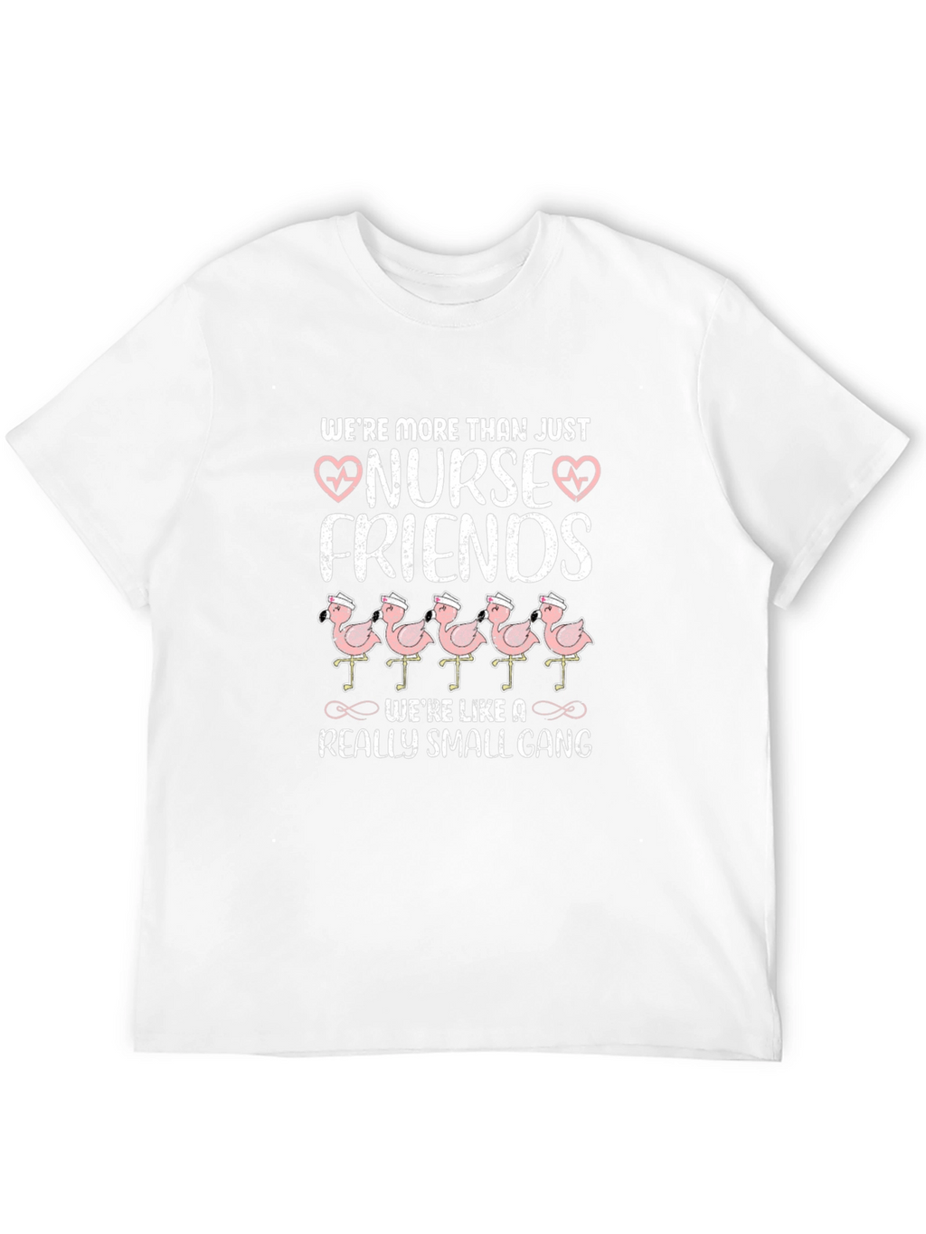 Nurse Friends T-Shirt Flamingo Gang Tee