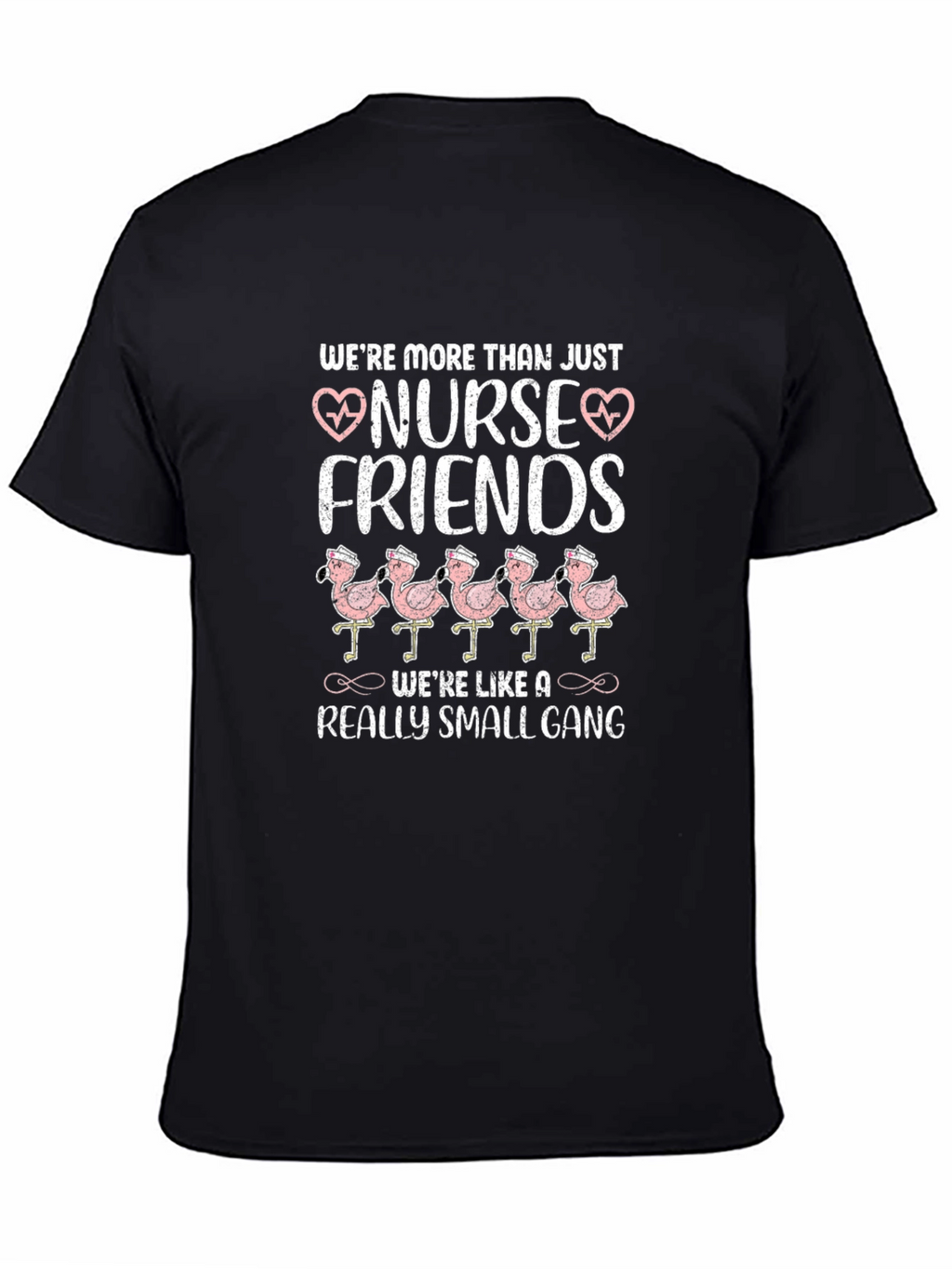 Nurse Friends T-Shirt Flamingo Gang Tee
