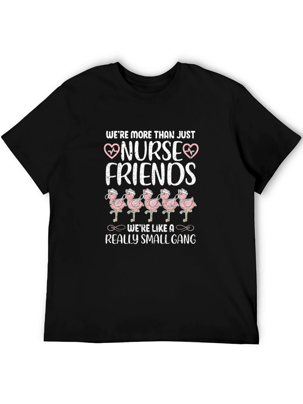 Nurse Friends T-Shirt Flamingo Gang Tee