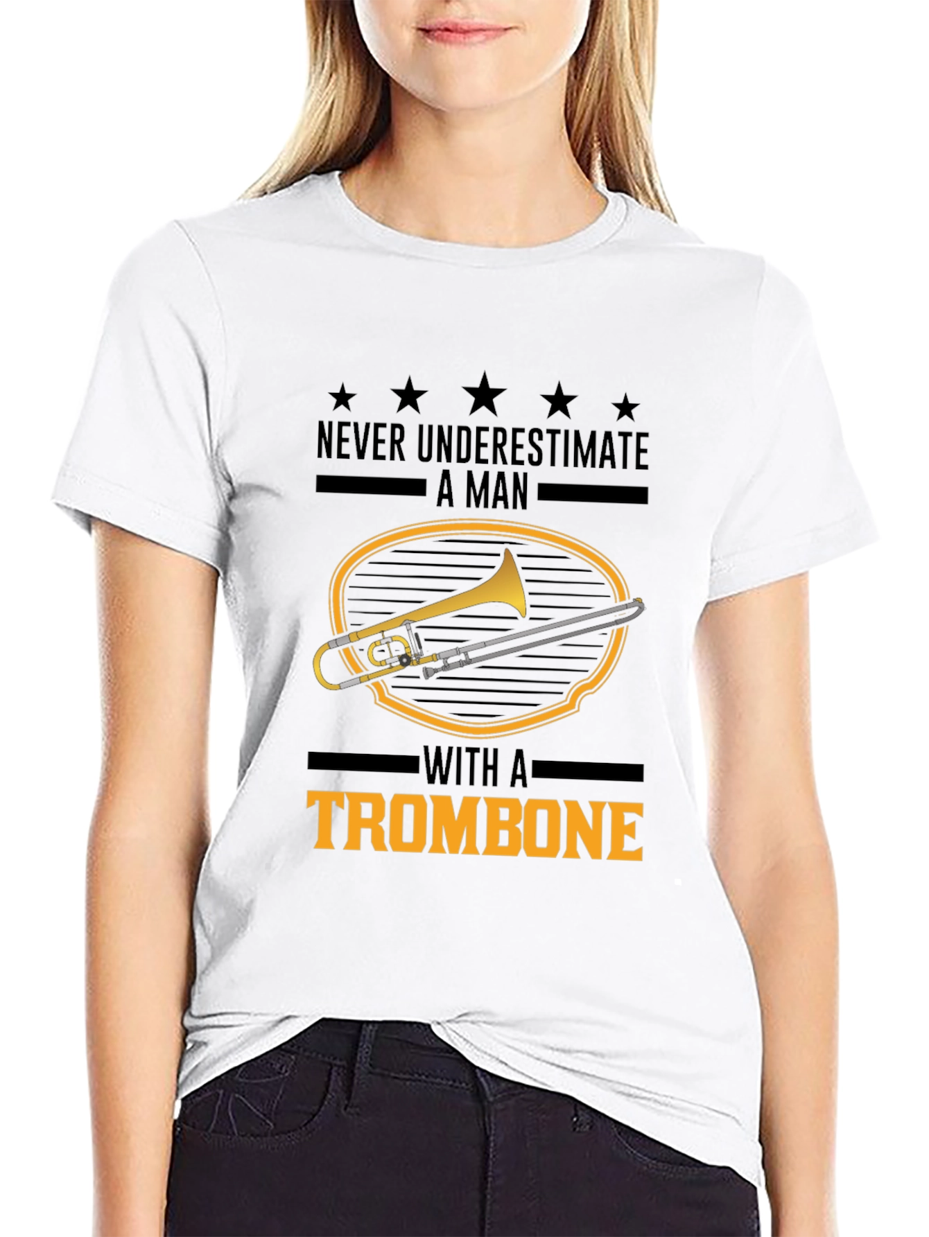 Trombone Player T-Shirt: Never Underestimate