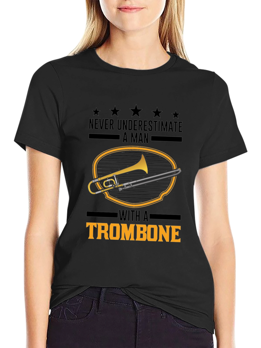 Trombone Player T-Shirt: Never Underestimate