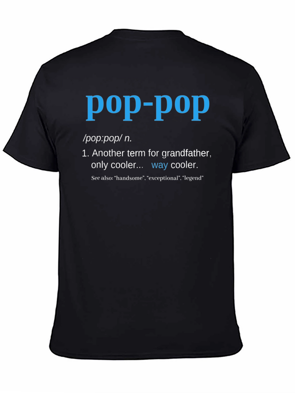 Pop-Pop Definition T-Shirt