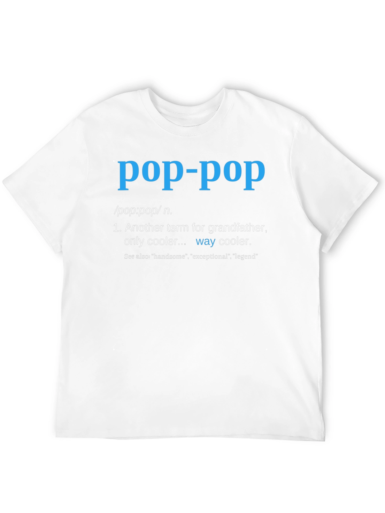 Pop-Pop Definition T-Shirt