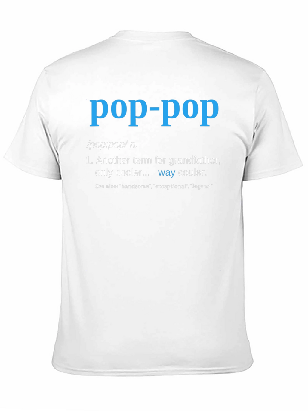 Pop-Pop Definition T-Shirt