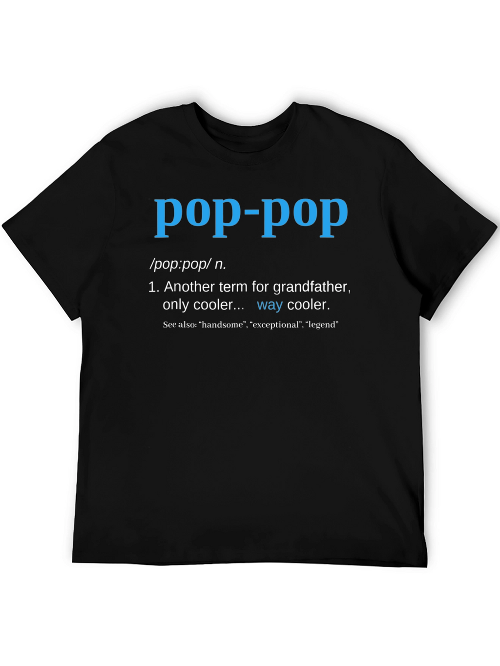 Pop-Pop Definition T-Shirt