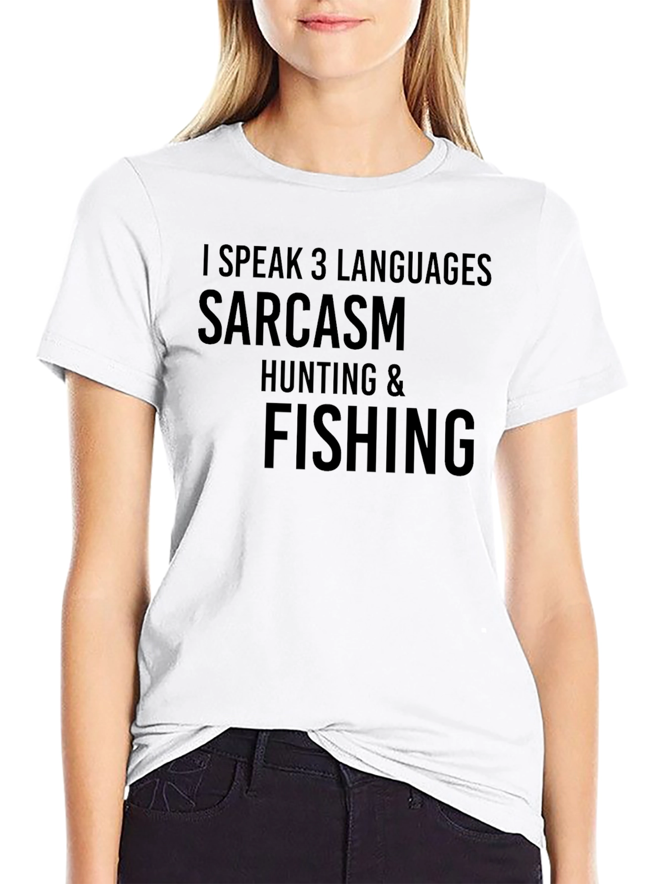 Sarcasm Hunting & Fishing T-Shirt